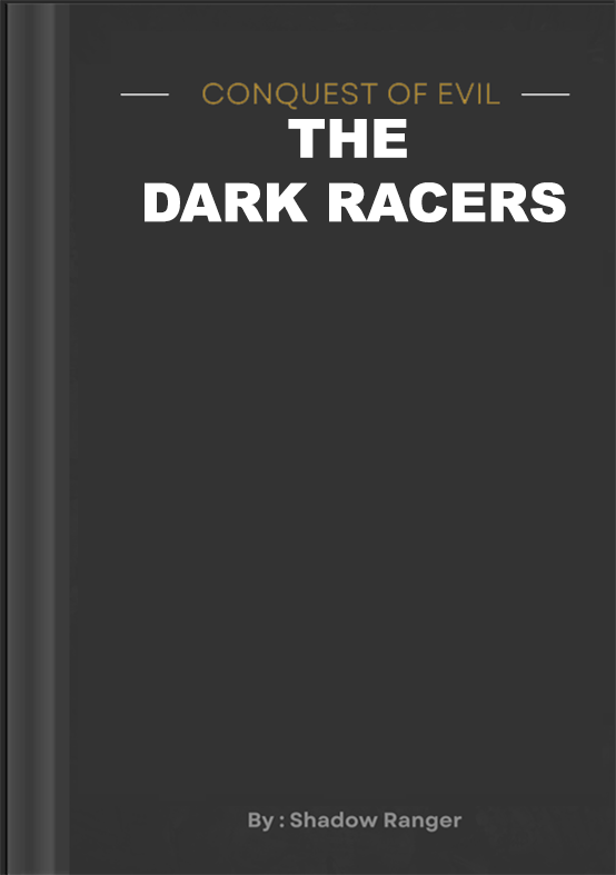 The Dark Racers