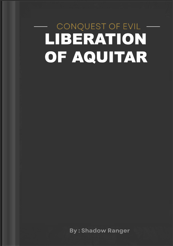 The Liberation of Aquitar